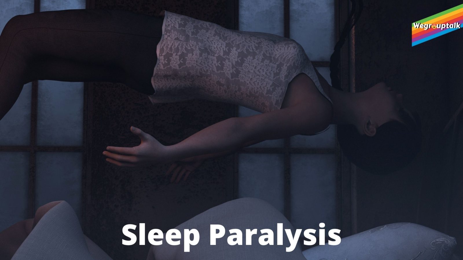 How To Prevent Sleep Paralysis Wegrouptalk