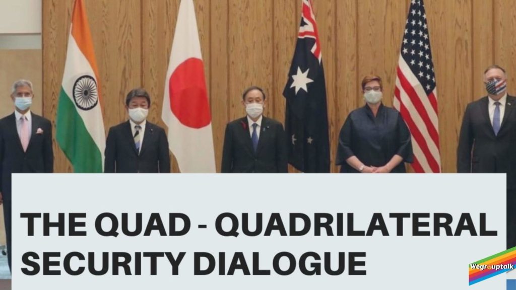 QUAD or QSD- quadrilateral security dialogue